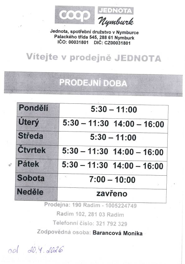 Přinášíme prodejní dobu prodejny COOP Jednota prodejna Radim platnou od 20.7.2026