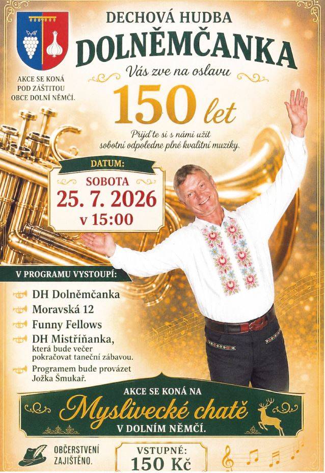 DH Dolněmčanka zve na oslavu 150 let v sobotu 25.7.2026 v 15:00 na mysliveckou chatu v D. Němčí.
