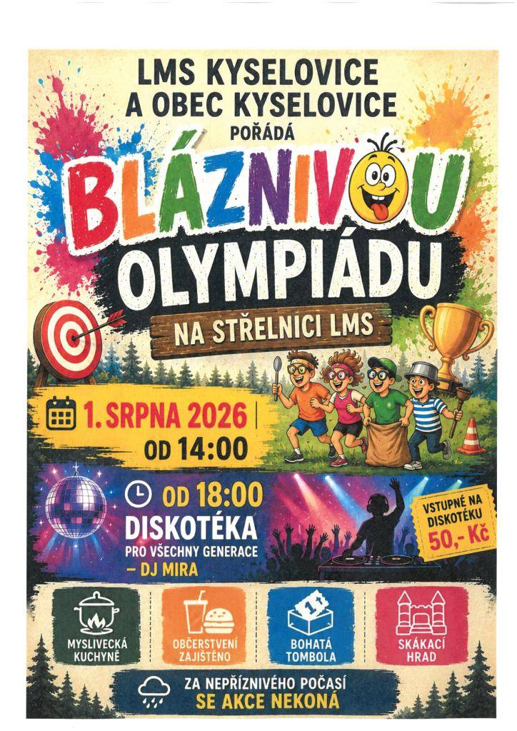 Obec Kyselovice a LMS Kyselovice všechny srdečně zvou na Bláznivou olympiádu.