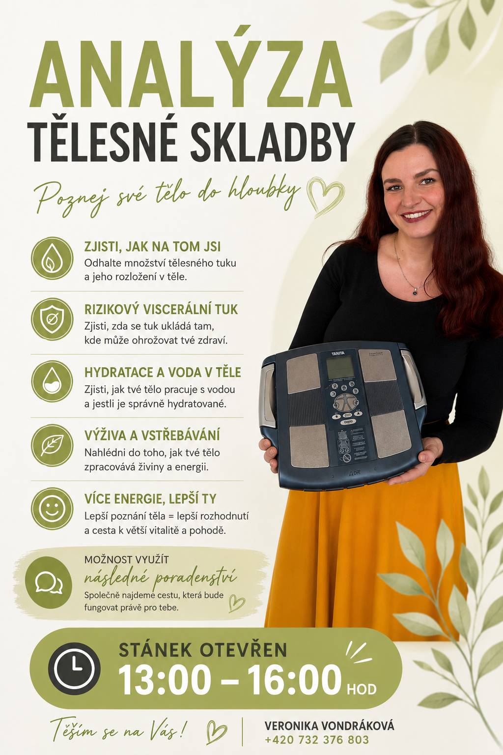 Přijďte na Den obce v neděli na 15–20 minut zjistit, jak vaše tělo opravdu funguje. Profesionální analyzér odhalí nejen množství tělesného a rizikového viscerálního tuku, ale také hydrataci, úroveň výživy, metabolický věk a další důležité ukazatele. Výsledky vám srozumitelně vysvětlím a ukážu, co z nich můžete vyčíst a jak s nimi případně pracovat. Není potřeba se objednávat – stačí se během akce od 13 do 16 hodin zastavit u stánku v kulturním domě.