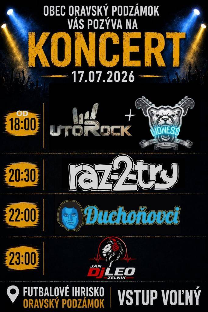 Obec Oravský Podzámok srdečne pozýva všetkých obyvateľov i návštevníkov na letný koncert, ktorý sa uskutoční v piatok 17. júla 2026 na futbalovom ihrisku v Oravskom Podzámku.