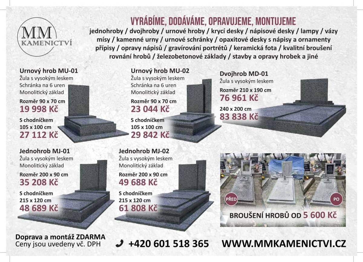 V Chelčicích dnech 17.7.2026 v 11,00 hodin a 24.7.2026 v 11,20 hodin bude na místním hřbitově poskytovat kamenické služby firma MM KAMENICTVÍ s.r.o.
