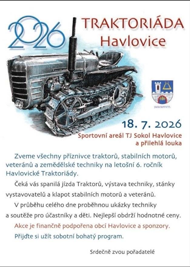 V sobotu 18. července se Sportovní areál Havlovice promění v místo, kde si na své přijde opravdu každý. Přes den se můžete těšit na tradiční Traktoriádu plnou traktorů, zemědělské techniky, soutěží a skvělé atmosféry. Od 17:00 hodin bude areál uzavřen pro akci Benátská noc (vstupné dle plakátu). Čeká vás divadelní představení Proměny, bohaté občerstvení a od 21:00 hodin koncert rockové kapely Collapse, která vás rozpálí známými hity i vlastní tvorbou. 🤘Ať už dorazíte přes den, večer, nebo si užijete celý program, věříme, že si z Havlovic odvezete spoustu krásných zážitků. Veškeré informace o programu, časech i vstupném najdete na přiložených plakátech.