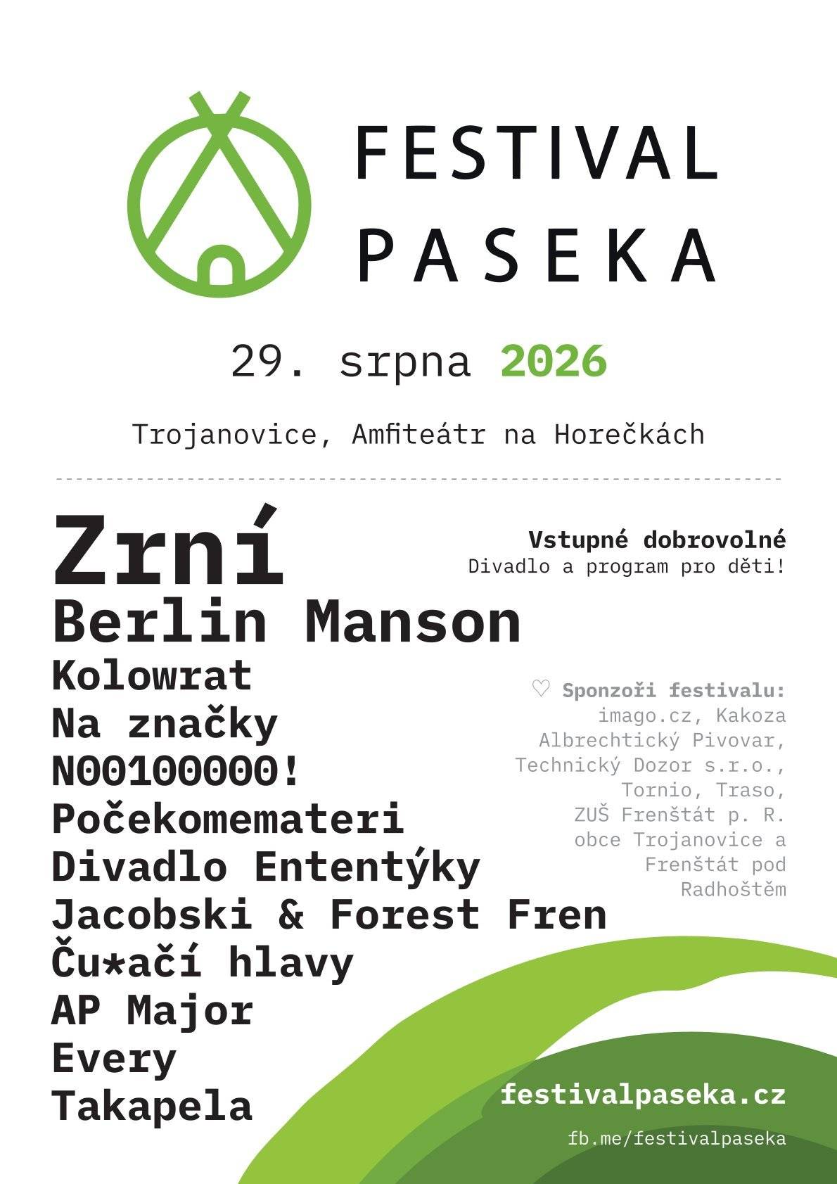 Festival Paseka slaví 10. ročník!  Přijďte v sobotu 29. srpna 2026 do amfiteátru na Horečkách (na pomezí Trojanovic a Frenštátu pod Radhoštěm) a užijte si den plný hudby, divadla i poezie. Na pódiu mimo jiné vystoupí Zrní, Berlin Manson, Kolowrat, Na značky, kapely z frenštátské ZUŠ a další. Pro děti je připraveno Divadélko Ententýky. Vstupné na festival je dobrovolné. Těšit se můžete na pivo z Albrechtického pivovaru, občerstvení i možnost přenocování. Více na https://www.festivalpaseka.cz/ Za organizátory, Jiří Reiter. Zveřejnila: Kristýna Amálie Heczková