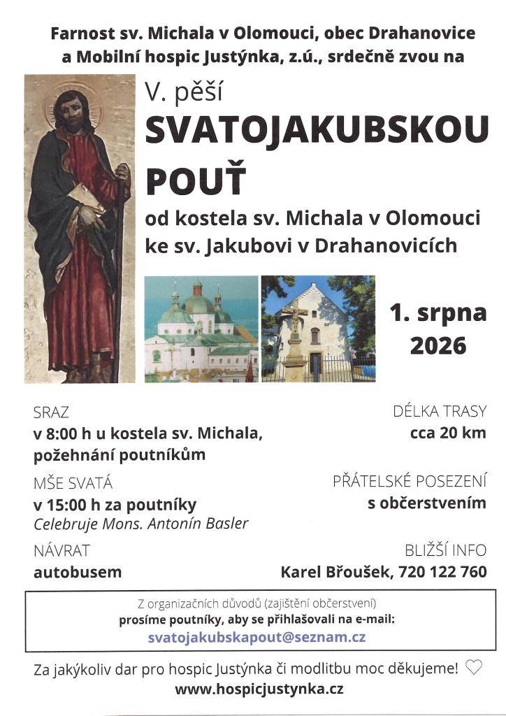V. ročník pěší SVATOJAKUBSKÉ POUTI od kostela sv. Michala v Olomouci ke sv. Jakubovi v Drahanovicích 1. srpna 2026.