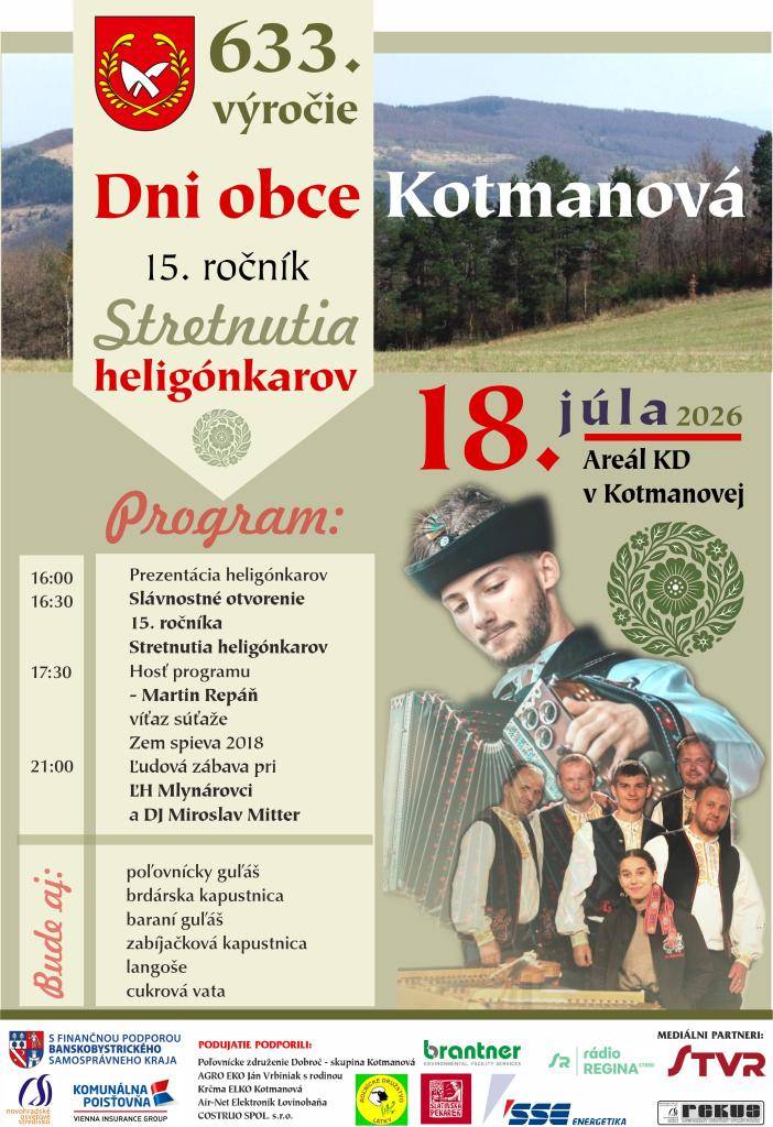 Obec Kotmanová dňa 18. júla 2026 oslávi 633. rokov od svojho založenia, pričom sa uskutoční aj 15. ročník stretnutia heligonkárov.