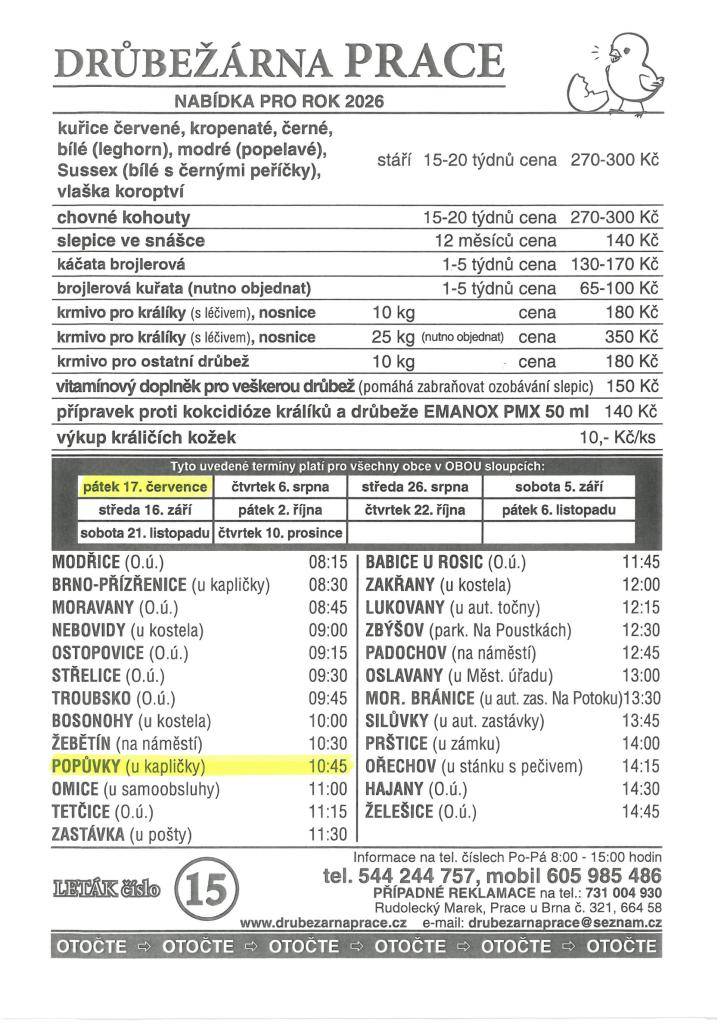 Drůbežárna Prace přijede v pátek 17. 7.  v 10:45 hod.