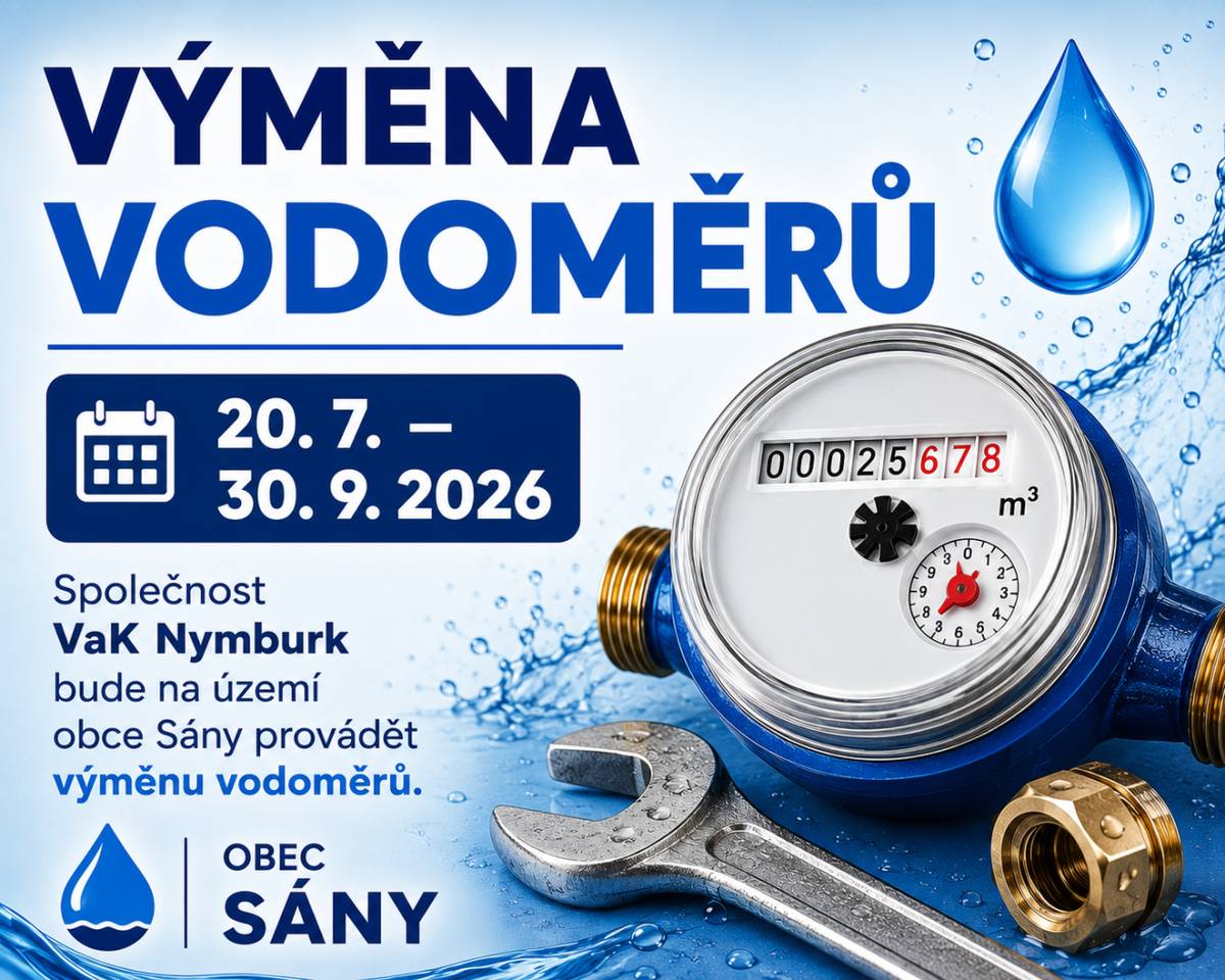 V obci Sány bude od 20. července do konce září 2026 probíhat výměna vodoměrů, kterou zajistí společnost VaK Nymburk.