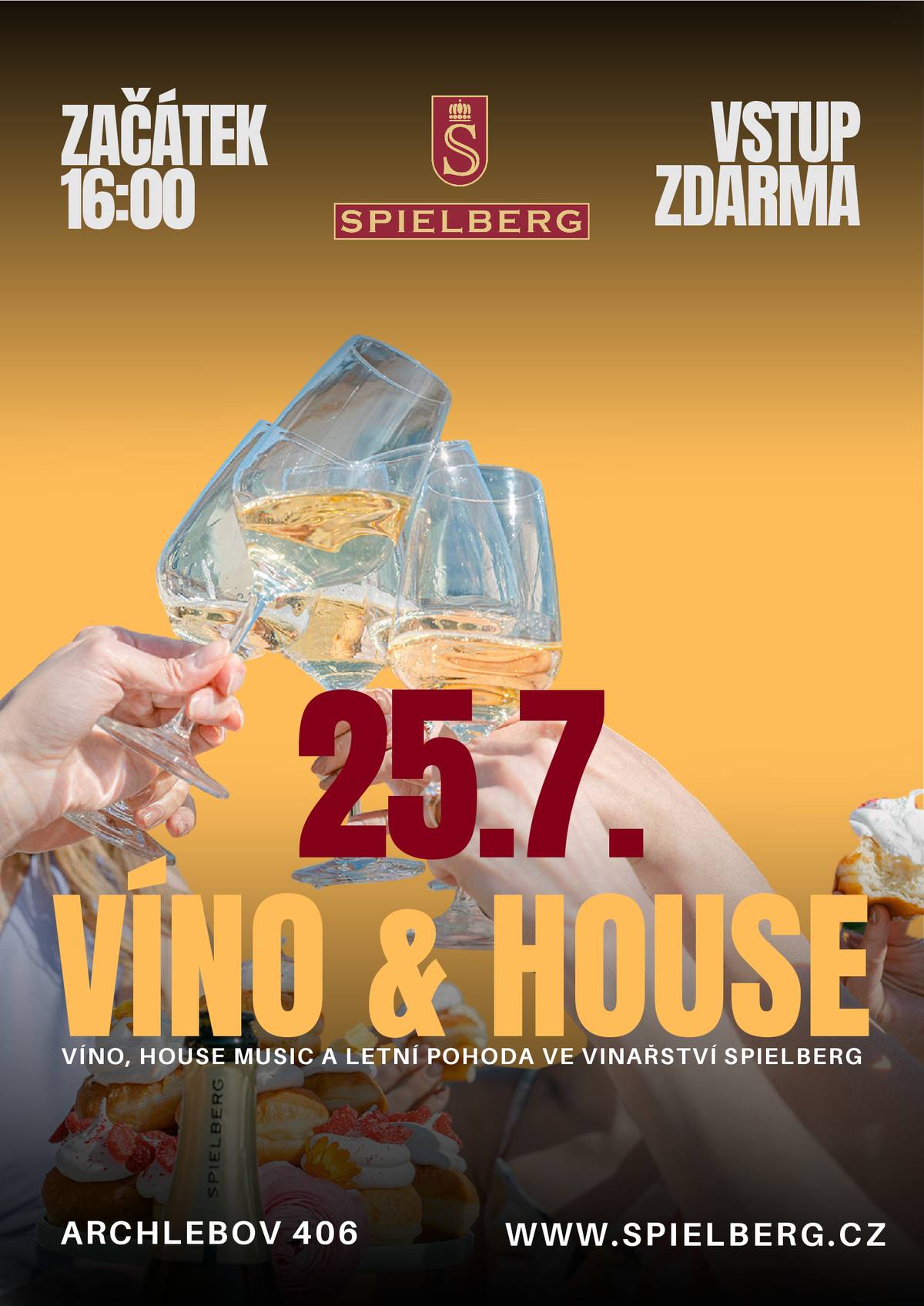 Víno, house music a letní pohoda ve Vinařství Spielberg, sobota 25.7.2026, od 16:00 hodin. Vstup zdarma.