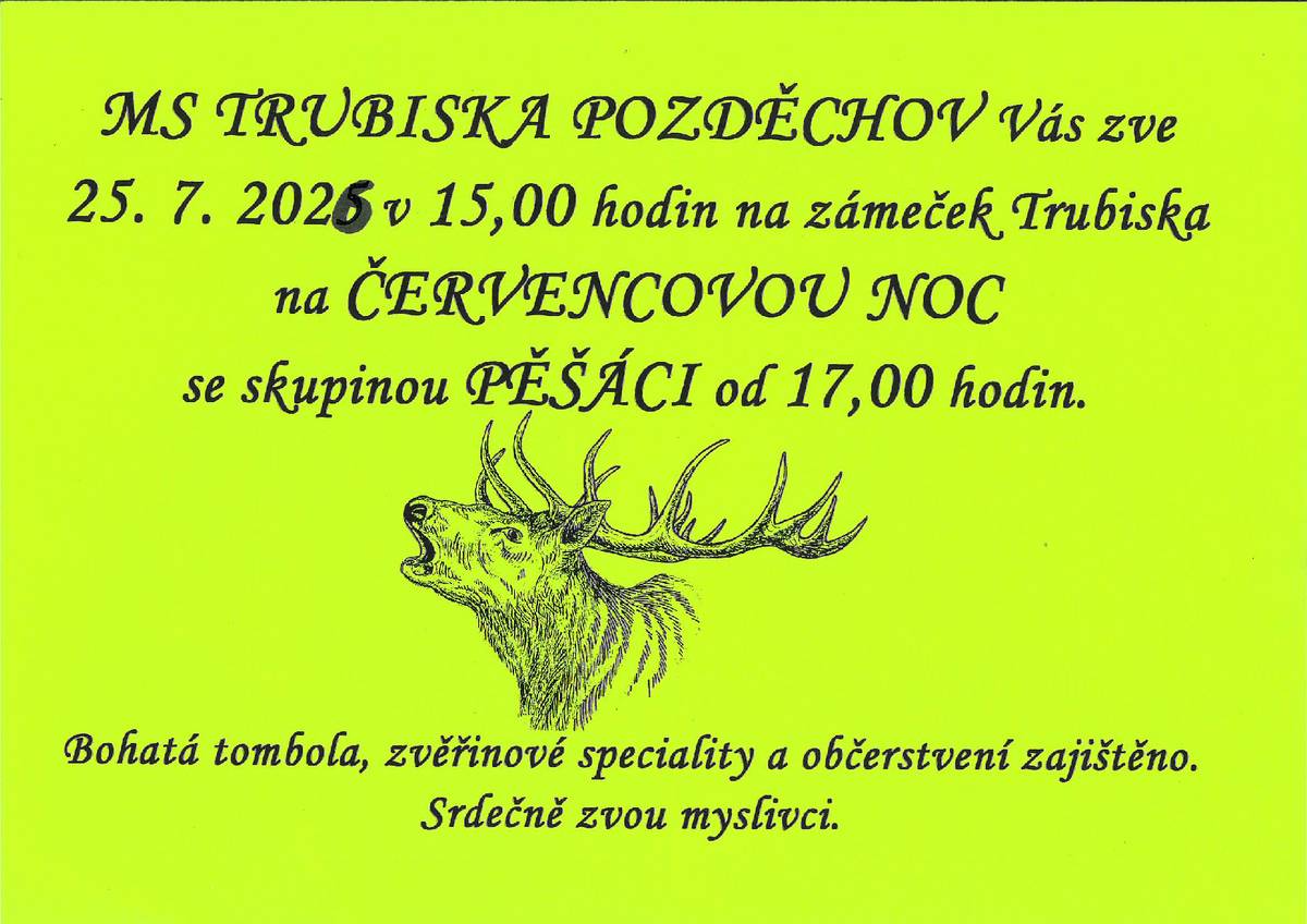 MS Trubiska Pozděchov srdečně zvou  25.7.2026 od 15 hodin na Červencovou noc na zámečku Trubiska. K poslechu a tamci hraje skupina Pěšáci.