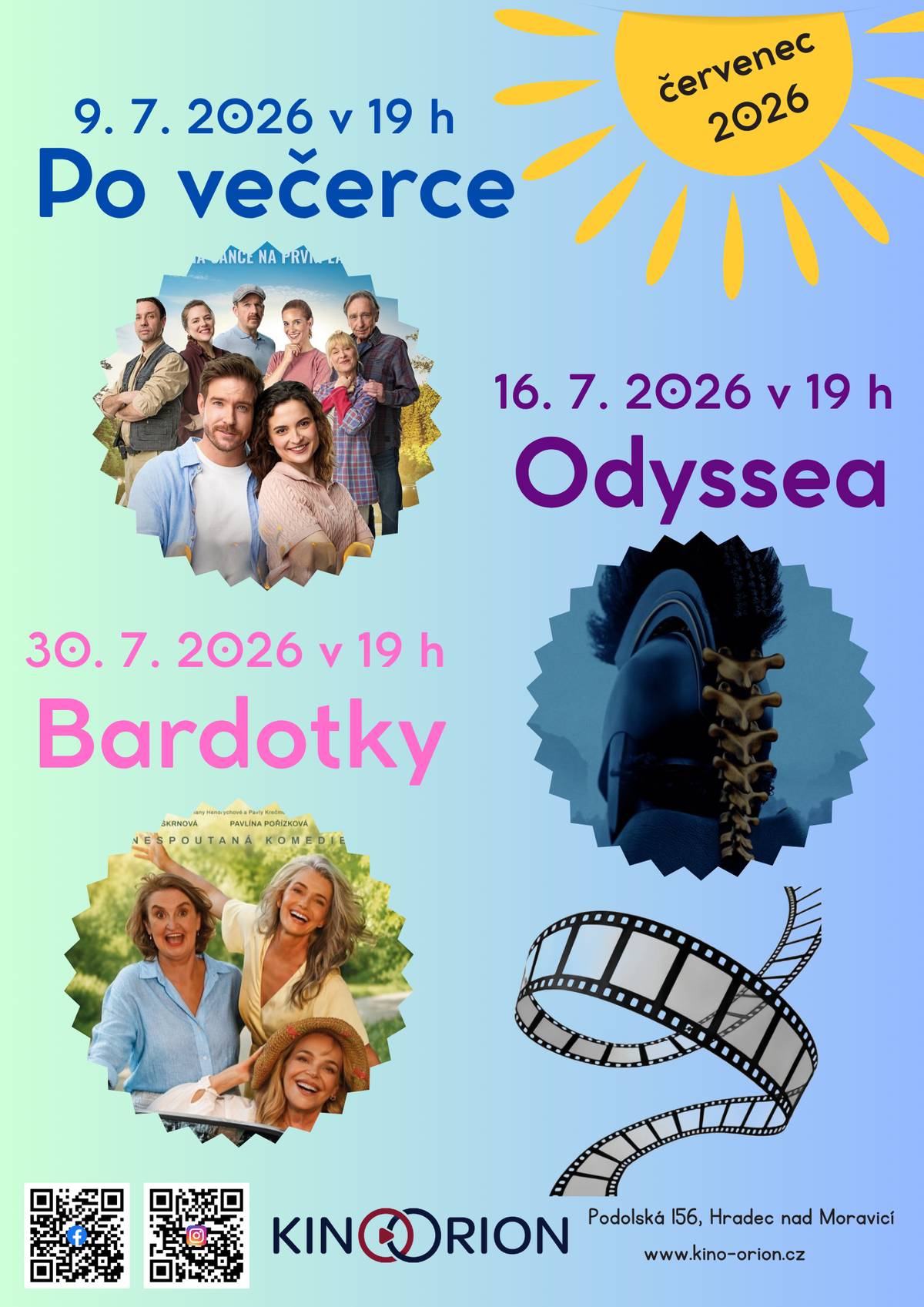Léto je časem dovolených, výletů a odpočinku, a proto také Kino Orion během prázdnin přešlo na omezený provoz. Přesto jsme pro vás připravili několik atraktivních premiér, které rozhodně stojí za návštěvu. Ve čtvrtek 16. července promítne kino dobrodružný film Odyssea, který diváky zavede na velkolepou cestu plnou napětí, nebezpečí i nezapomenutelných setkání inspirovaných jedním z nejslavnějších příběhů světové literatury. Na konci července, 30. července, uvedeme českou komedii Bardotky, která s nadhledem a humorem vypráví o přátelství, životních změnách a hledání štěstí.  Ve čtvrtek 6. srpna nabídneme český film 6 gramů, který slibuje komický příběh s výraznými emocemi a originálním zpracováním. Na malé i velké fanoušky oblíbených psích hrdinů čeká 9. srpna a znovu 23. srpna animované dobrodružství Tlapková patrola: Dinosauří film, ve kterém se statečná štěňata vydají zachraňovat svět dinosaurů. Prázdninovou sezonu zakončíme 27. srpna promítáním české komedie Dovolená v Českém ráji, která s humorem ukazuje, že i zdánlivě obyčejná dovolená může přinést nečekané zážitky a připomenout, na čem v životě skutečně záleží. Přejeme všem divákům krásné a pohodové léto. Užijte si prázdniny naplno a budeme rádi, když si během nich najdete čas také na návštěvu Kina Orion.