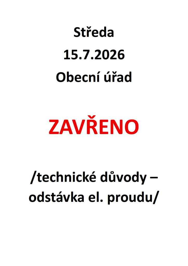 ve středu 15.7.2026 z technických důvodů zavřeno