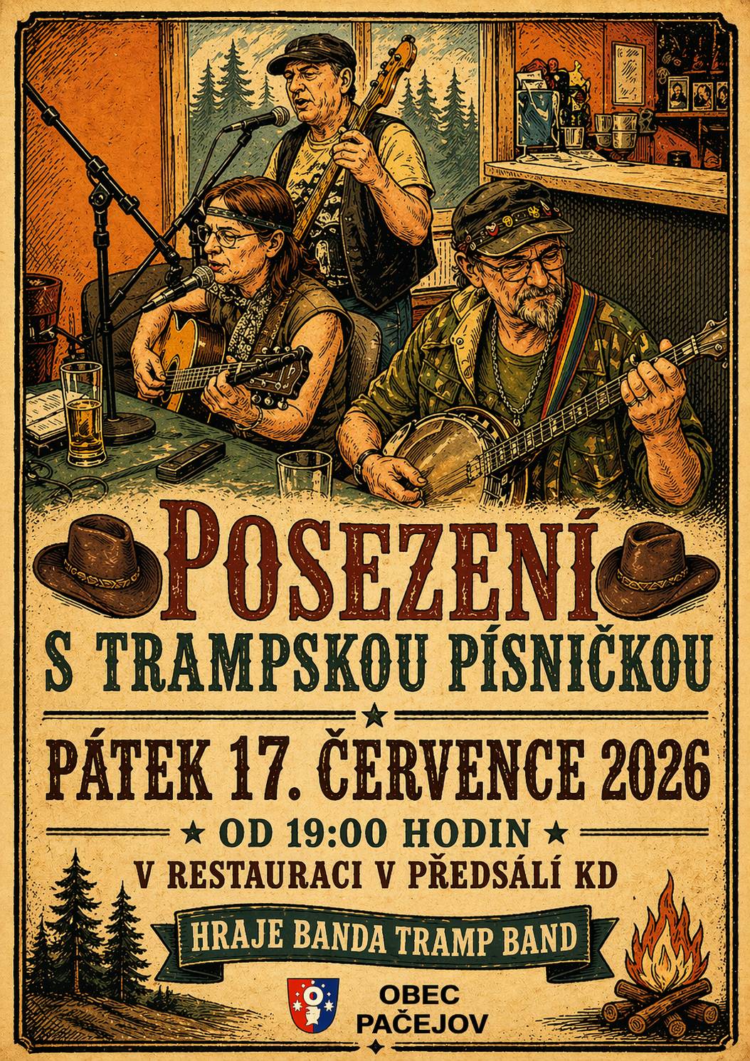 Srdečně zveme tento pátek 17.7. od 19:00 na posezení s trampskou písničkou v předsálí KD. Hrát bude Banda Tramp Band.