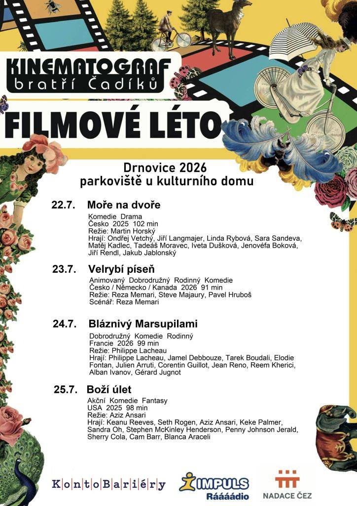 Kinematograf bratří Čadíků Drnovice 2026, parkoviště u Kulturního domu od 22.7. do 25.7.2026.