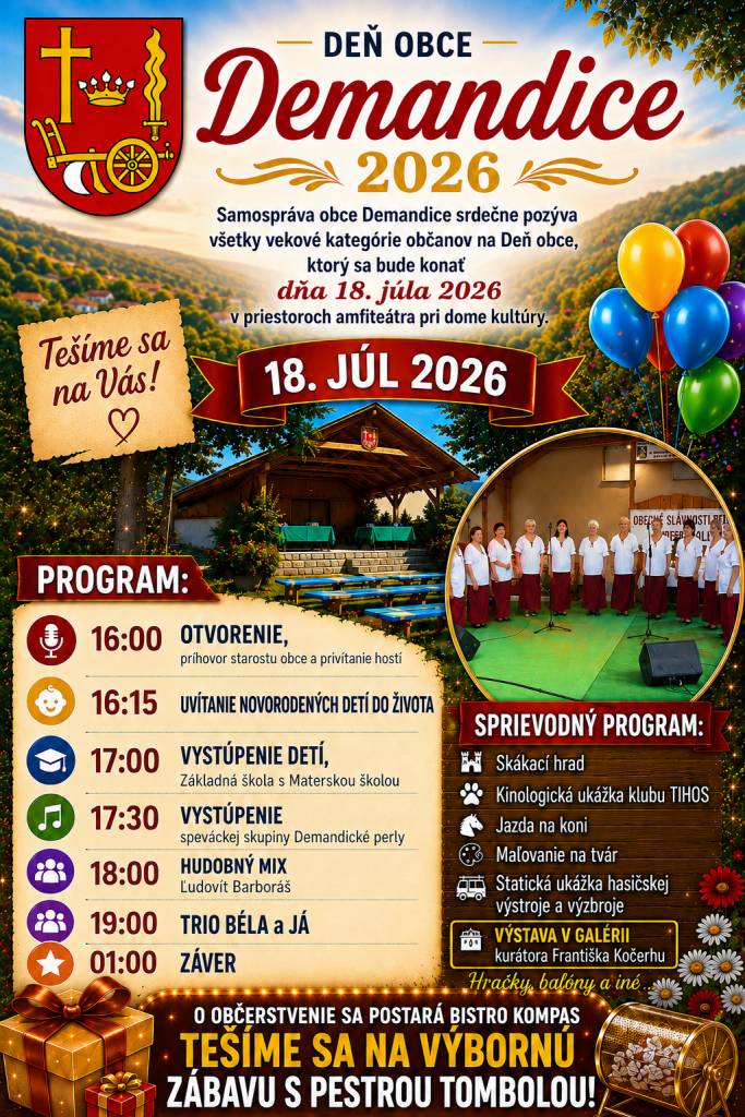 Srdečne Vás pozývame na Deň obce Demandice, ktorý sa bude konať dňa 18.07.2026 v priestoroch amfiteátra pri dome kultúry so začiatkom o 16:00 hod.