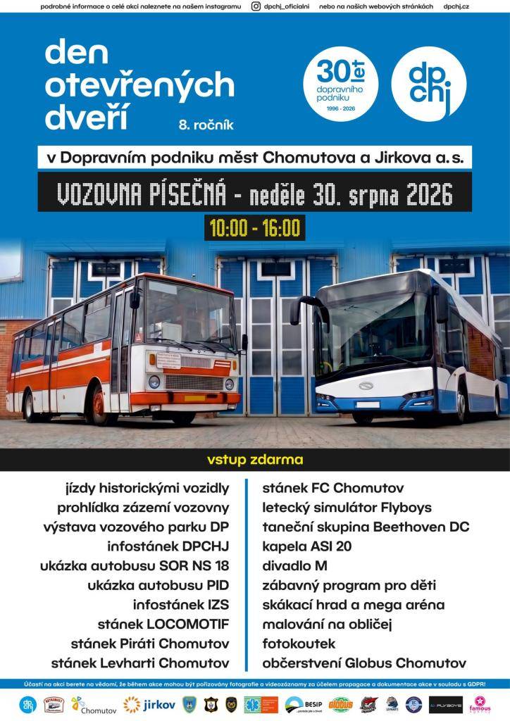 Vážení občané, Dopravní podnik měst Chomutova a Jirkova Vás zve dne 30.08.2026 od 10:00 hodin na den otevřených dveří, který se uskuteční ve vozovně Písečná. Čeká Vás den plný zábavy, techniky, zážitků a novinek pro malé i velké návštěvníky. Vstupné je zdarma.