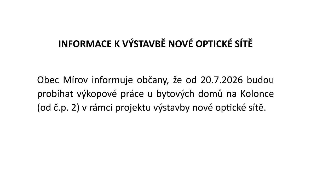 AKTUÁLNÍ INFORMACE K VÝSTAVBĚ NOVÉ OPTICKÉ SÍTĚ