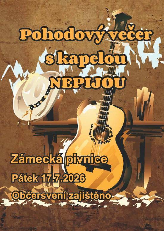 Pohodový večer s kapelou Nepijou  17. 7. 2026- Zámecká pivnice