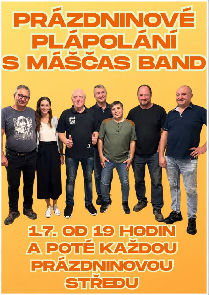 Zveme vás na prázdninové plápolání s Máščas Band