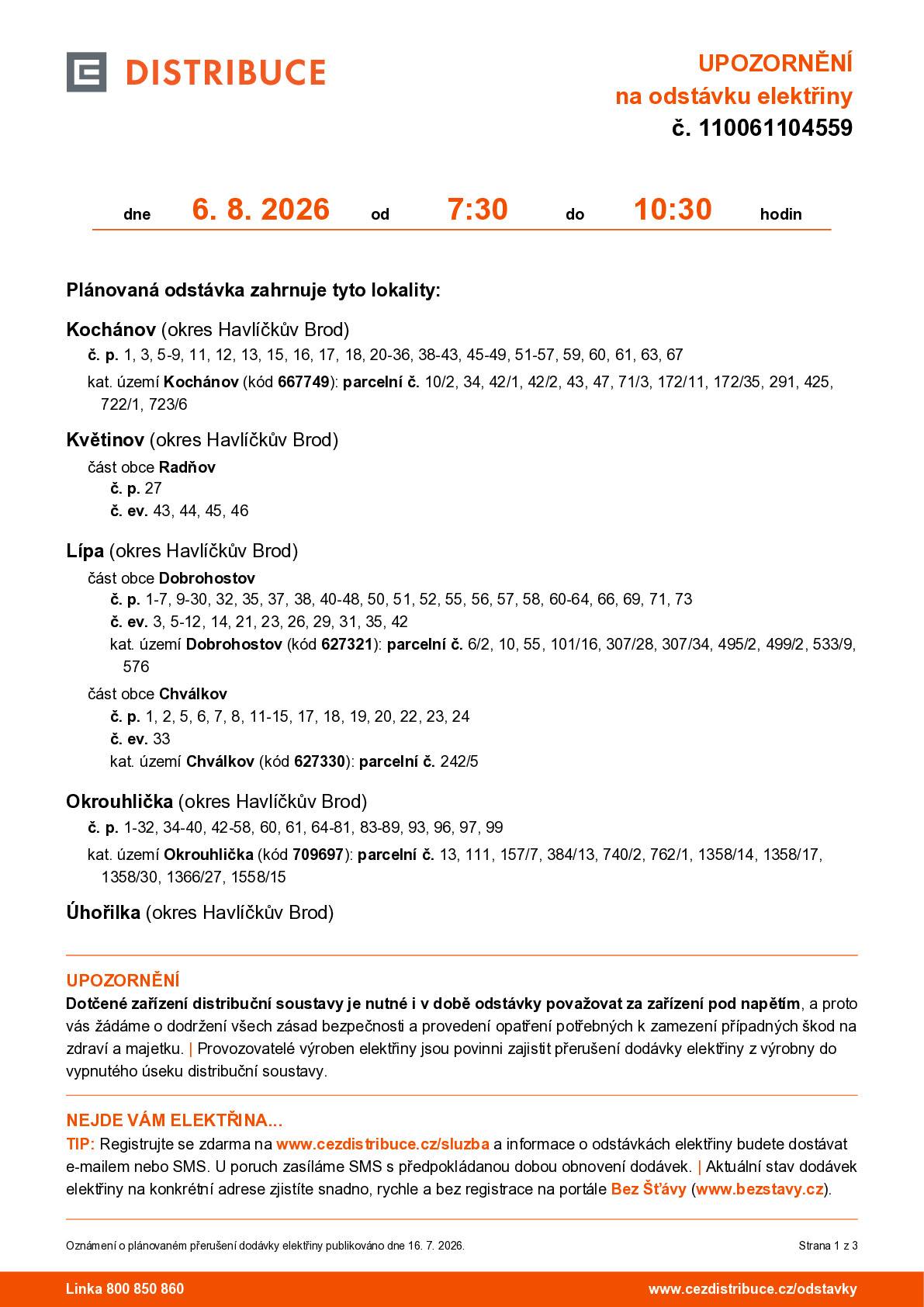 Dne 6.8.2026 od 7:30 do 10:30 hodin nepůjde elektrika.