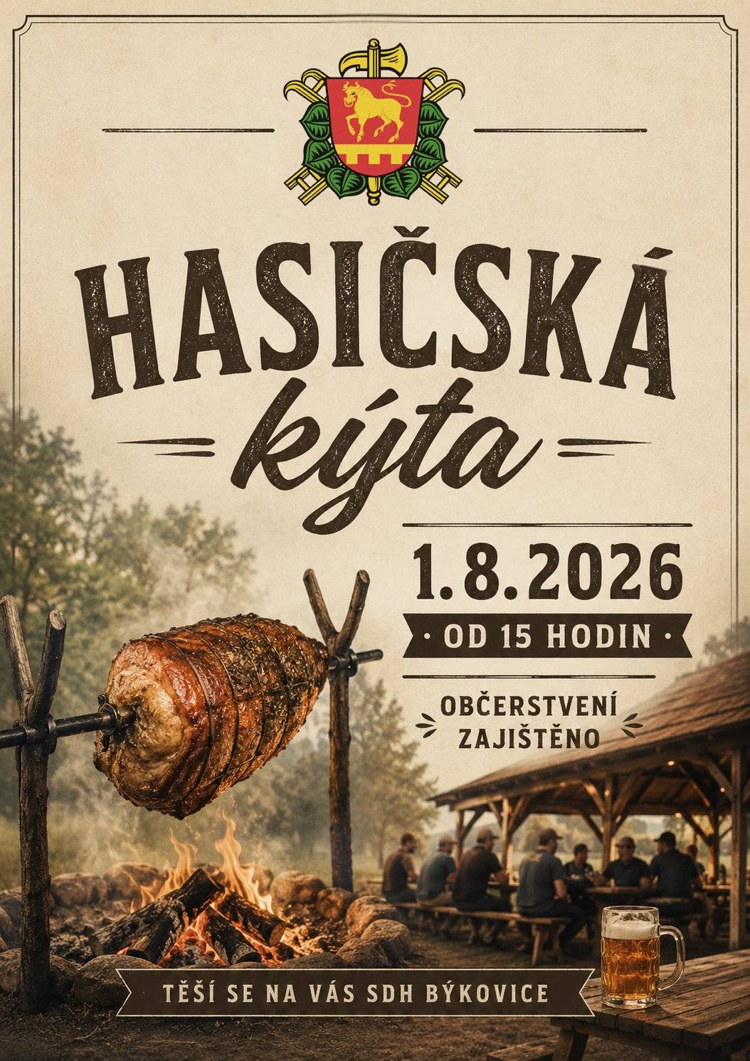 Hasičská kýta SDH Býkovice Vás srdečně zve na hasičskou kýtu na Býkovickém Hradišti, pro děti skákací hrad, občerstvení zajištěno. Přijďte si společně posedět, povykládat, pobejt   KDY: 1.8.2026 od 15hod KDE: Býkovické Hradiště