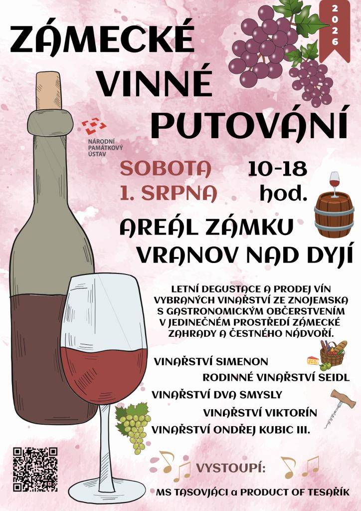 V sobotu 1. srpna 2026 se v areálu zámku Vranov nad Dyjí uskuteční Zámecké vinné putování. Od 10 do 18 hodin budou mít návštěvníci možnost ochutnat vína od vybraných vinařství, vychutnat si občerstvení a poslechnout písně MS Tasovjáci a tasovické kapely Product of Tesařík.