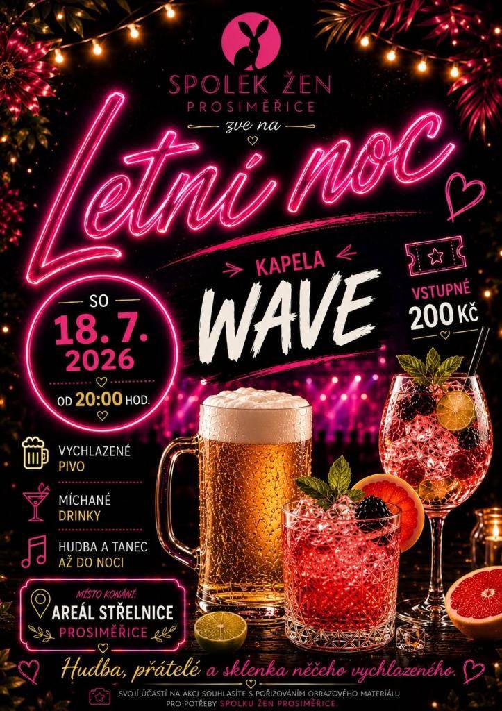 sobota 18.7.2026 od 20:00 hod  areál střelnice Prosiměřice  kapela WAVE, vstupné 200,- Kč