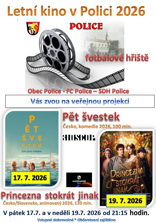 Zveme na filmová představení dnes a v neděli ve 21:15 - film Pět Švestek a v neděli pohádka Princezna stokrát jinak. Občerstevní zajištěno. OÚ Police