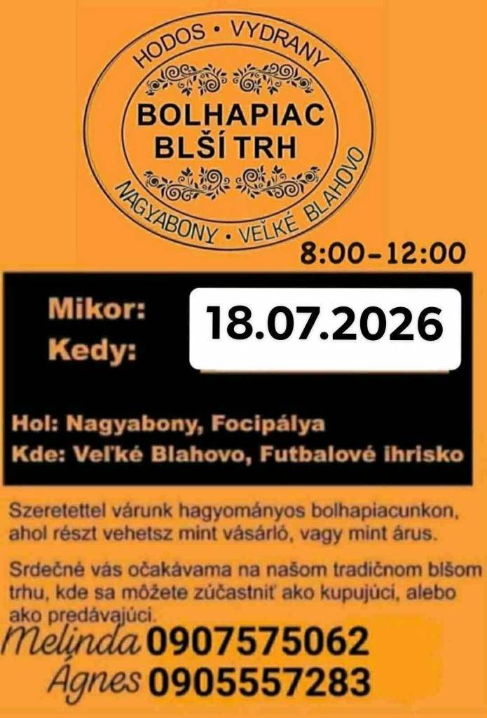 Organizátori blšieho trhu oznamujú obyvateľom obce, že ďalší blší trh sa bude konať v sobotu 18. júla 2026 so začiatkom o 8:00 pred miestnym futbalovým ihriskom.