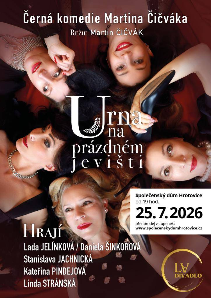 Město Hrotovice zve na divadelní představení LA DIVADLA PRAHA s názvem Urna na prázdném jevišti, které se uskuteční ve Společenském domě Hrotovice dne 25.7.2026 od 19:00 hodin. Vstupenky si můžete zakoupit osobně ve Společenském domě Hrotovice (tel. 605482656) nebo na www.spolecenskydumhrotovice.cz.