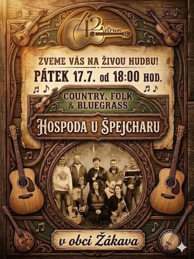V pátek 17.7. od 18:00 hod bude hrát skupina 42 stru