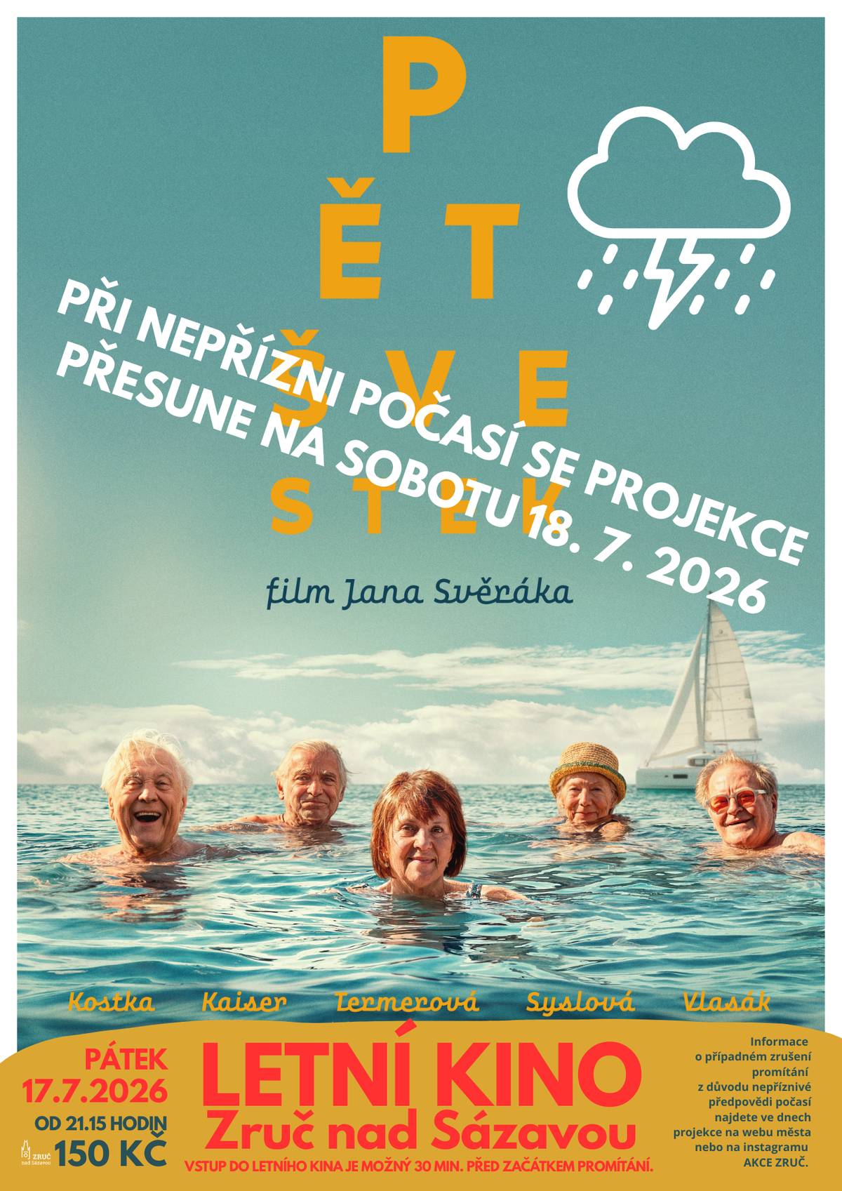 Dnešní hrozící bouřky MOŽNÁ překazí promítání v letním kině. Abyste o tento film nepřišli, jsme připraveni projekci případně přesunout na zítra - sobotu 18.7.2026. Sledujte nás na IG Akce Zruč, uvidíme se dnes nebo zítra :-) Informace o případném zrušení oznámíme do 20 hodin na IG AKCE Zruč nebo na webu letního kina. Letní kino - Oficiální stránky města Zruč nad Sázavou
