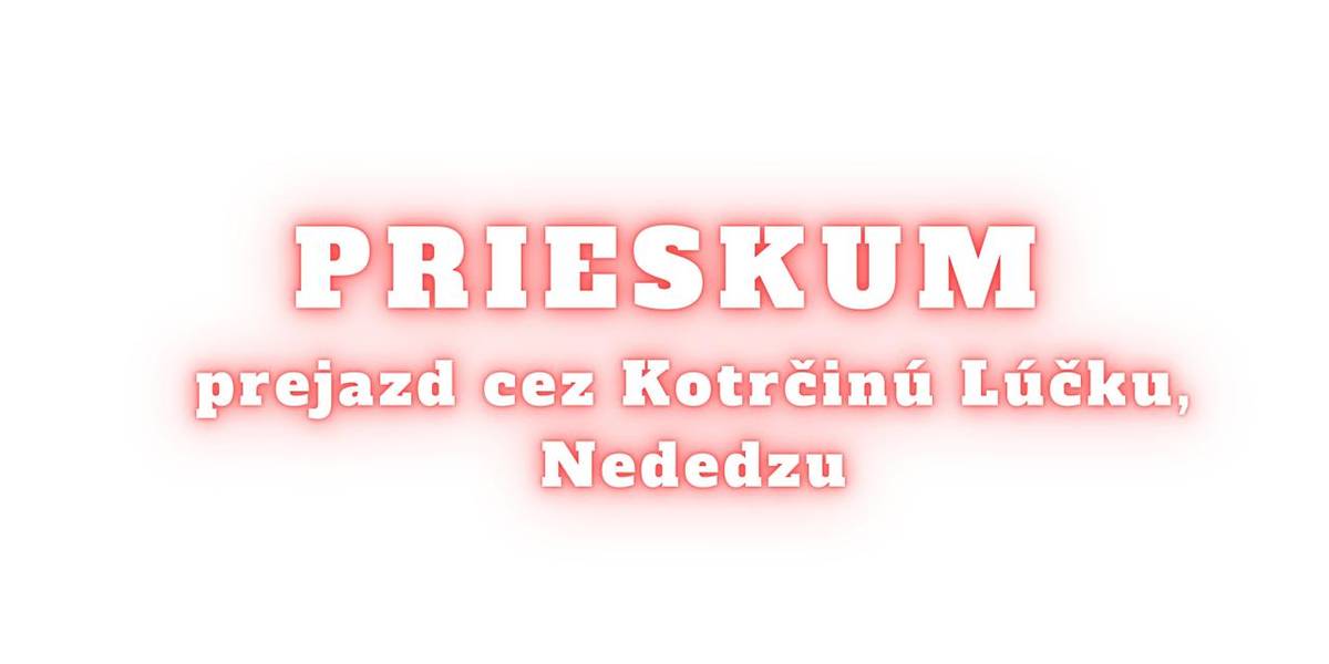Zisťovanie počtu obyvateľov obce Horný Vadičov, ktorí by využívali dopravné prepojenie do Žiliny cez Kotrčinú Lúčku, Nededzu