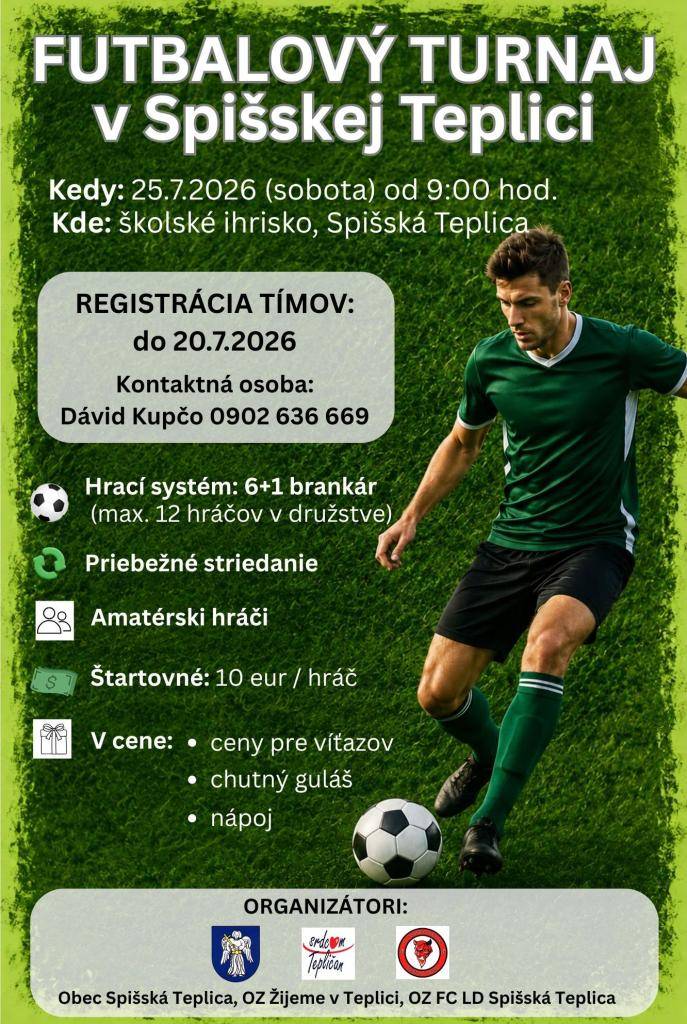 Obec Spišská Teplica, OZ Žijeme v Teplici a OZ FC LD Spišská Teplica pozývajú futbalových nadšencov na futbalový turnaj.