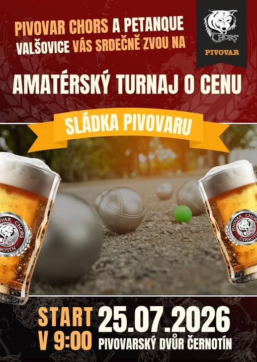 Amatérský turnaj v petanque o cenu sládka pivovaru - sobota 25. července Pivovar Chors.