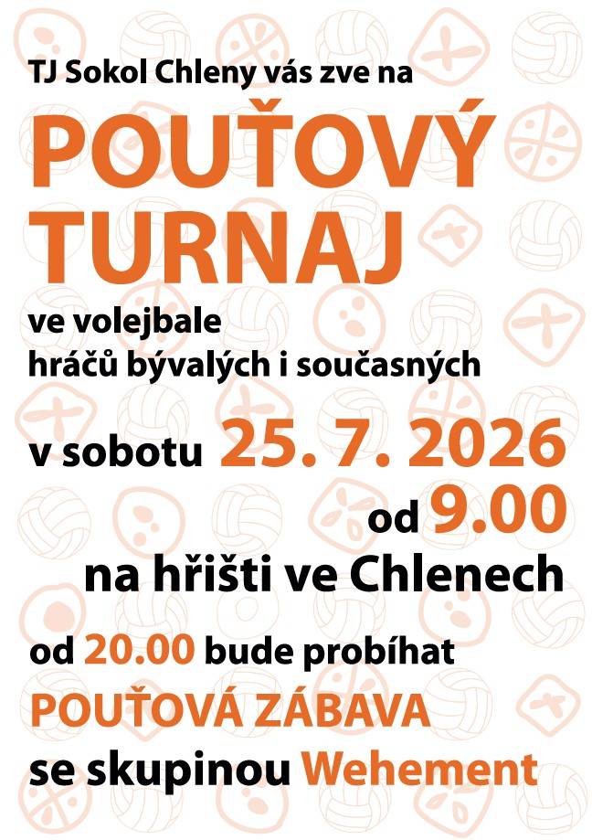 Tradiční pouťový volejbalový turnaj na hřišti ve Chlenech. Přijďte fandit!