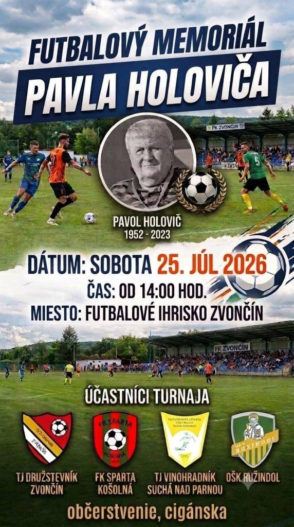 Sobotné hodové popoludnie bude už tradične patriť 3. ročníku futbalového memoriálu Pavla Holoviča⚽. TJ Družstevník Zvončín pozýva na dobrý futbal, tekuté občerstvenie a výbornú cigánsku.
