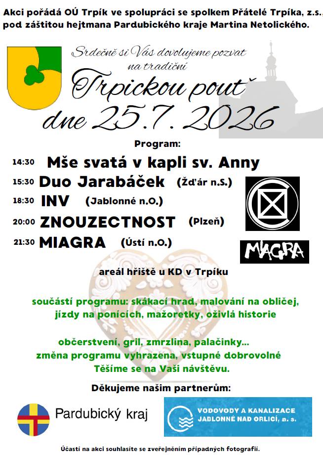 Program začíná v 14:30 mší svatou v kapli sv. Anny, pokračuje vystoupením Dua Jarabáček v 15:30. Od 18:30 se představí skupina INV, následovaná kapelou ZNOUZECTNOST v 20:00 a MIAGRA ve 21:30. Součástí akce je bohatý program pro děti, jako skákací hrad, malování na obličej či jízdy na ponících.