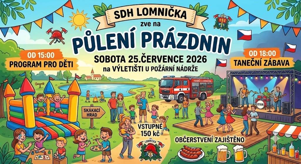 Tradiční akce 25.7. 2026 v Lomničce na výletišti u požární nádrže