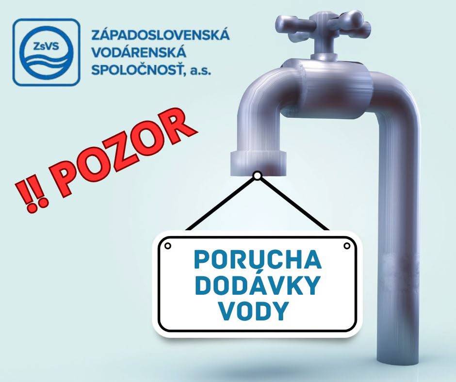 Západoslovenská vodárenská spoločnosť, a. s., oznamuje obyvateľom prerušenie dodávky pitnej vody z verejného vodovodu z dôvodu poruchy.