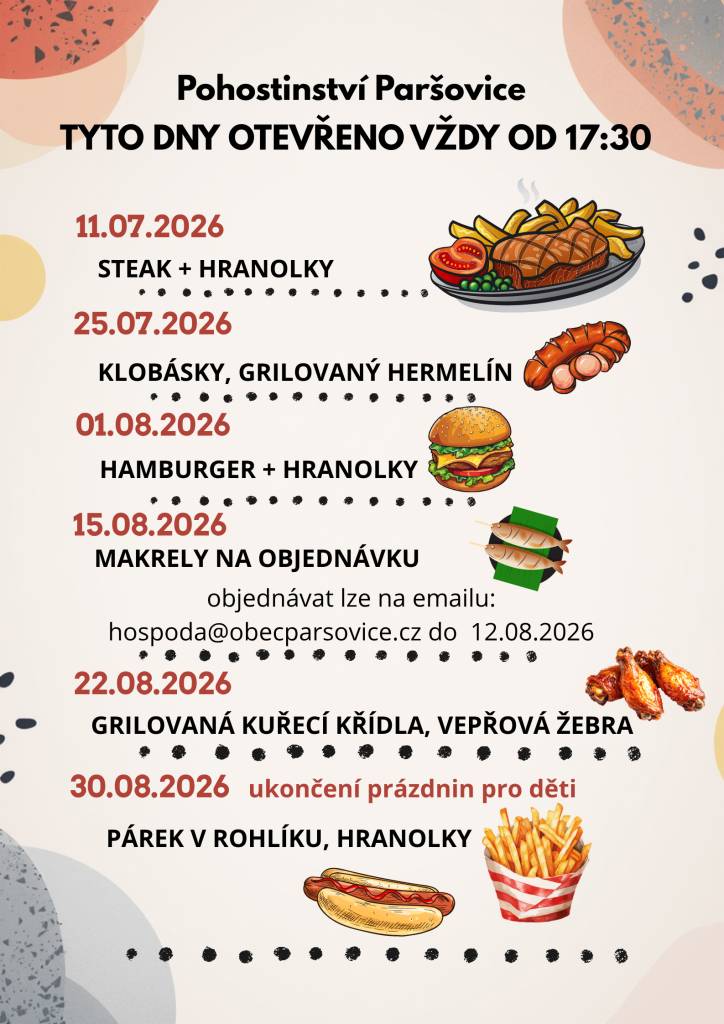 Pohostinství Paršovice v období od 11. července do 30. srpna 2026 pořádá grilovačky. Přehled najdete níže.