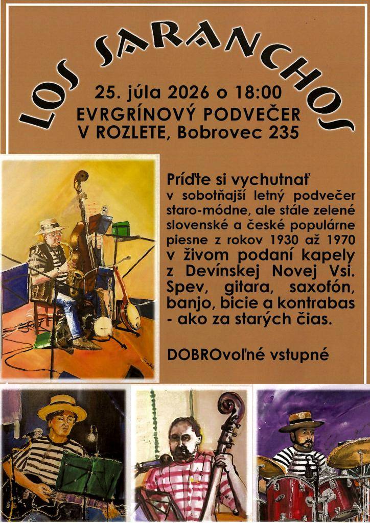 Evergreenový podvečer V Rozlete Los Saranchos