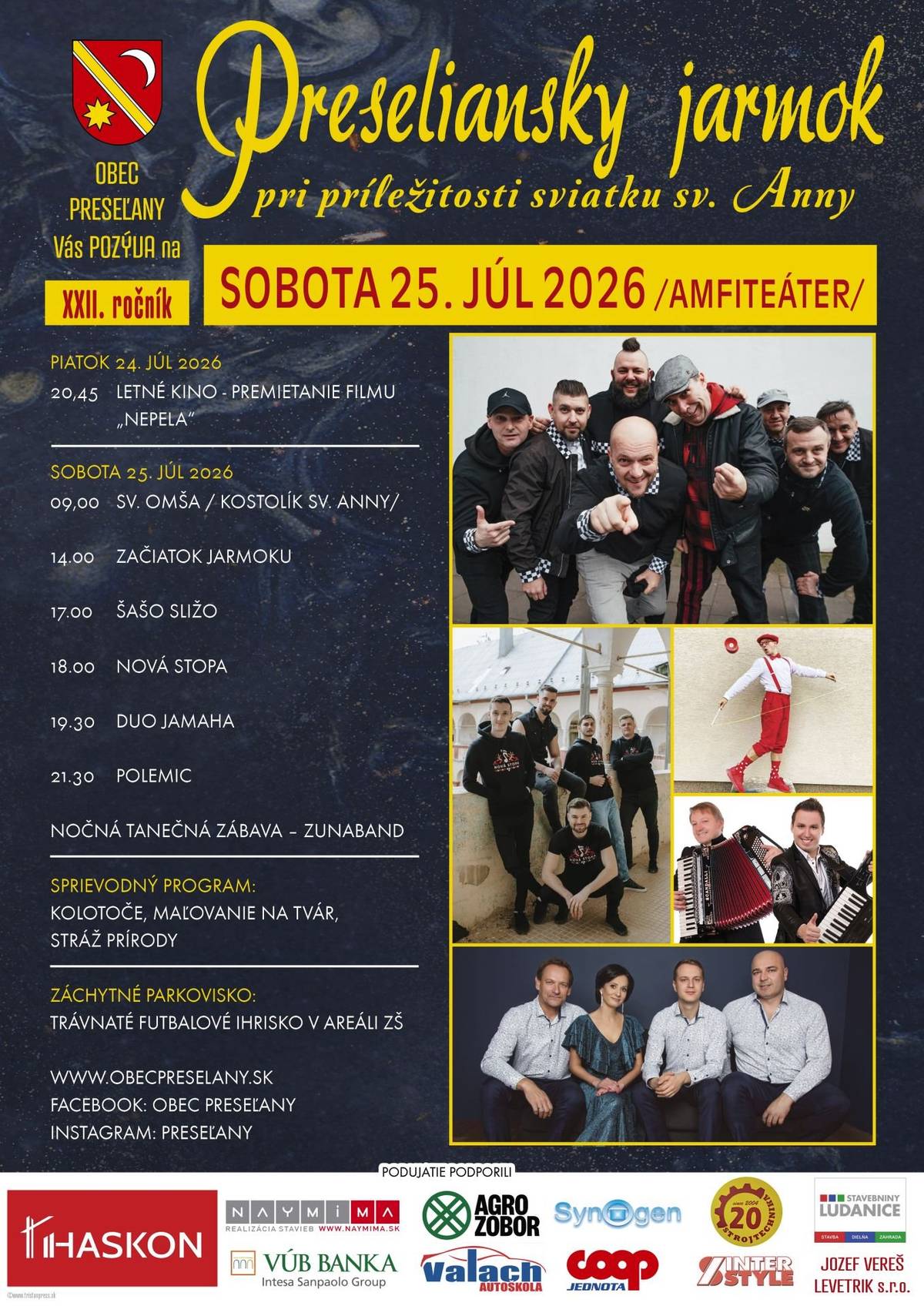 Obec Preseľany vás pri príležitosti sviatku sv. Anny pozýva na 22. ročník podujatia Preseliansky jarmok. Jarmok začína 24. júla (piatok) premietaním filmu Nepela o 20:45 v letnom kine. Hlavný program bude pokračovať 25. júla (sobota) od 9:00. Podrobný program sa nachádza nižšie.