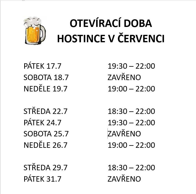 Otevírací doba místního hostince v měsících červenec a srpen- příloha