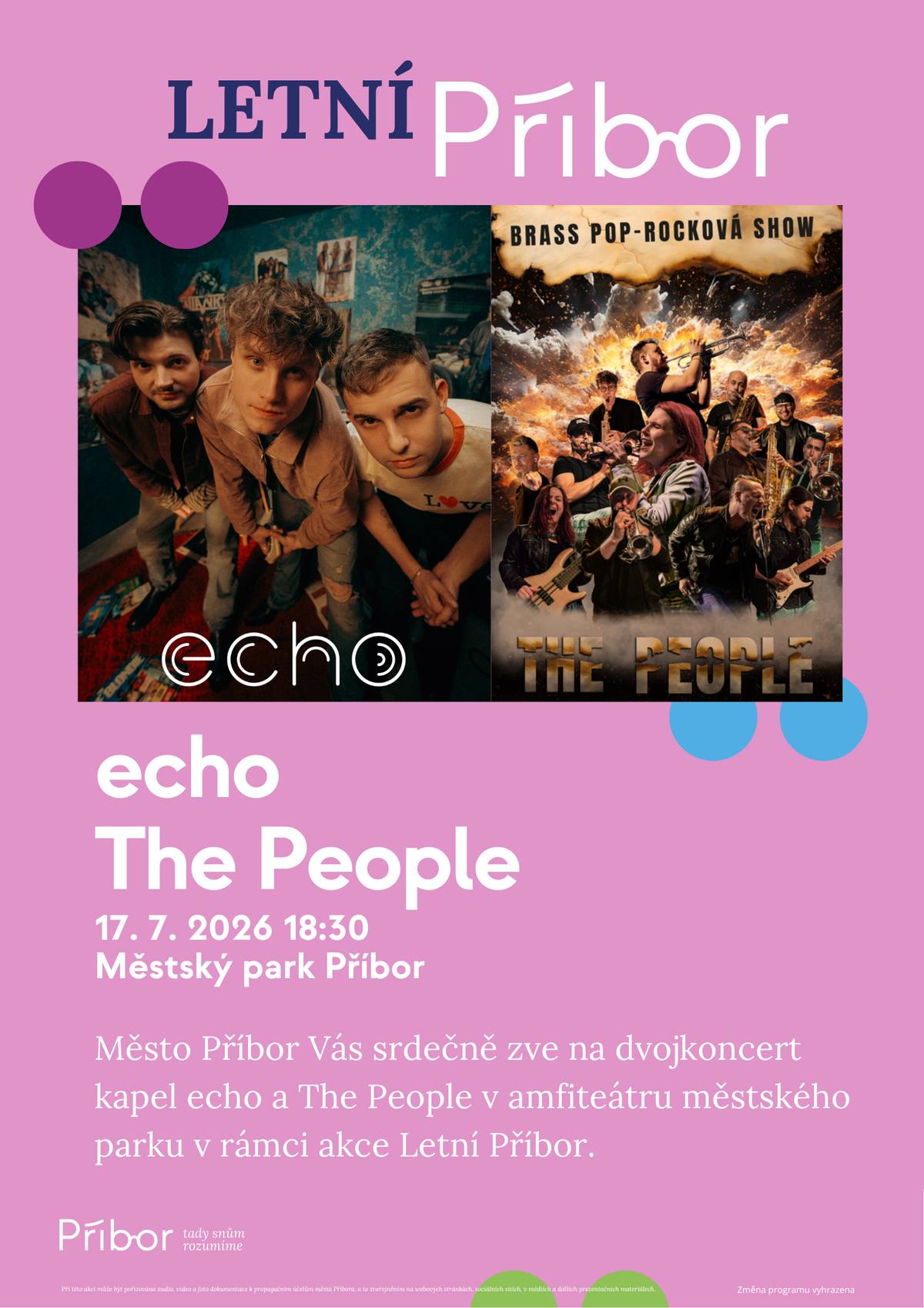 Srdečně Vás zveme od 18,30 na dvojkoncert skupin echo a The People do Městského parku.  Těšíme se na Vaši účast.