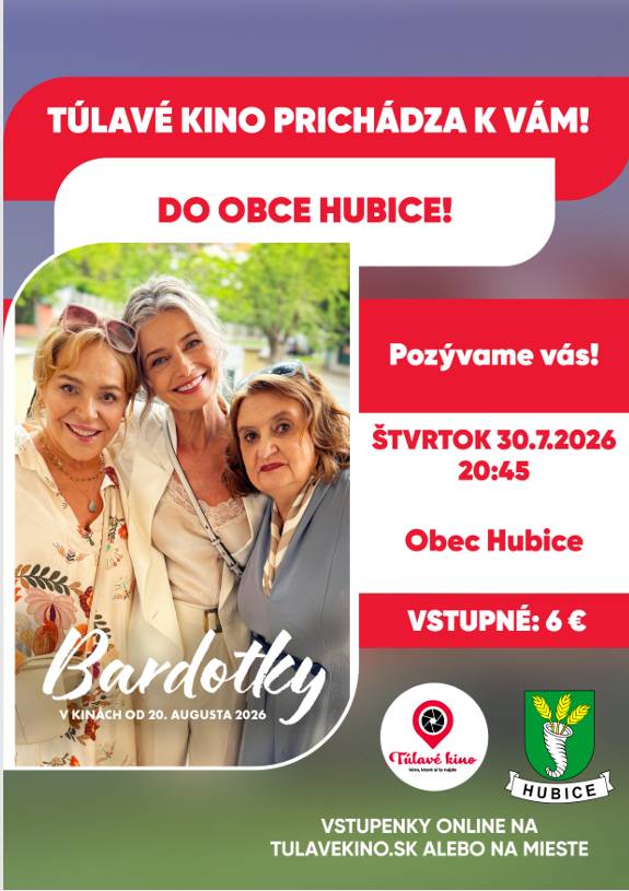 Obec Hubice Vás srdečne pozýva na premietanie filmu BARDOTKY dňa 30.07.2026   Gomba község szeretettel meghívja Önt a BARDOTKY című film vetítésére -  2026. július 30-á