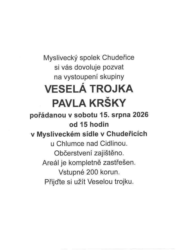 zve na vystoupení skupiny VESELÁ TROJKA PAVLA KRŠKY