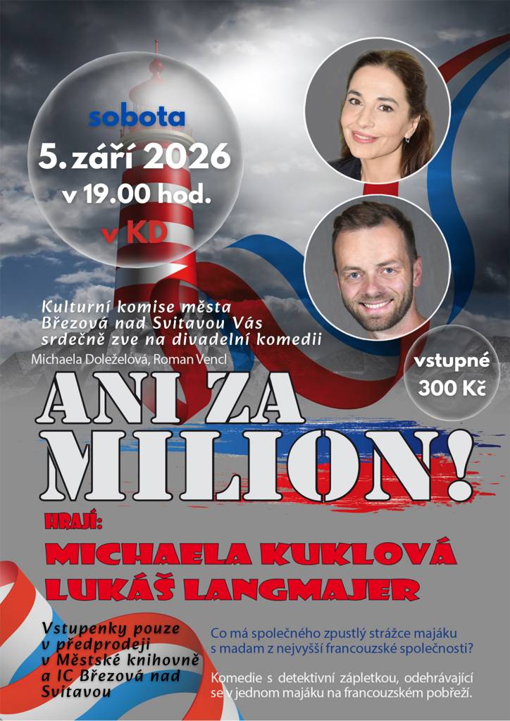 5.9.2026 ve Březové nad Svitavou divadelní komedie s Michaelou Kuklovou a Lukášem Langmajerem