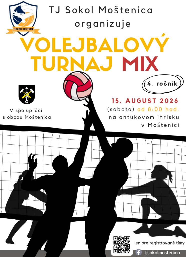TJ Sokol Moštenica organizuje Volejbalový turnaj mix 2026 dňa 15.8.2026, od 8:00 hod., antukové ihrisko Moštenica