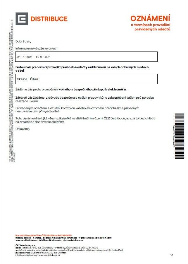 Informujeme občany, že společnost ČEZ bude ve dnech 31.7. - 13.8.2026 provádět pravidelné odečty elektroměrů.Žádají proto o bezpečný přístup k elektroměru a o zabezpečení psů po dobu realizace úkonů.Děkujeme!